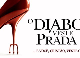O DIABO VESTE PRADA… E VOCÊ, CRISTÃO, VESTE O QUÊ?