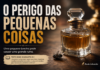 O Perigo das Pequenas Coisas