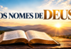 Os Nomes de Deus na Bíblia: Conhecendo o Deus que se Revela